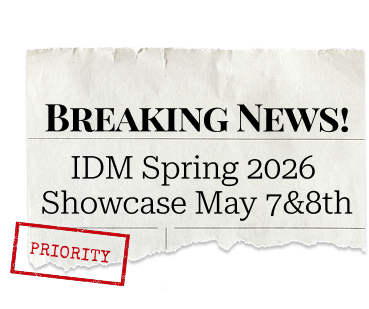 Breaking news: IDM Spring 2026 Showcase May 7 and 8
